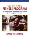 Get Fit Gang Fitness Program