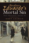 Brother Eduardo's Mortal Sin