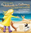 A Tall Tale About Dachshunds in Costumes