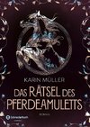 Das Rätsel des Pferdeamuletts, Band 01