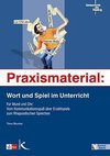 Praxismaterial: Wort und Spiel im Unterricht