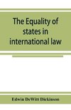 The equality of states in international law