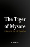 The Tiger of Mysore