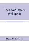 The Lewin letters; a selection from the correspondence & diaries of an English family, 1756-1885 (Volume II)