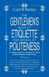 The Gentlemen's Book of Etiquette and Manual of Politeness