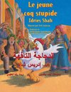 Le Jeune coq stupide