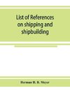 List of references on shipping and shipbuilding