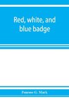 Red, white, and blue badge, Pennsylvania veteran volunteers. A history of the 93rd regiment, known as the 