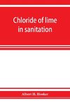 Chloride of lime in sanitation