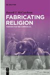 Fabricating Religion