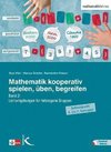 Mathematik kooperativ spielen, üben, begreifen. Band 2