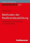 Methoden der Realbrandausbildung