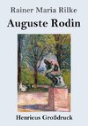 Auguste Rodin (Großdruck)