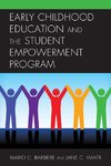 Early Childhood Education and the Student Empowerment Program