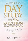 A Forty-Day Study on Sin, Salvation, and Sanctification