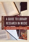 A Guide to Library Research in Music, Second Edition