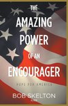 The Amazing Power of an Encourager