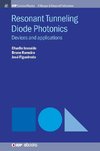 Resonant Tunneling Diode Photonics