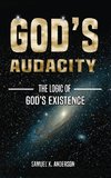 GOD'S AUDACITY