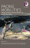 Pacing Mobilities