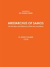 ARISTARCHUS OF SAMOS - On the Sizes and Distances of the Sun and Moon - ST. JOHN'S COLLEGE (1913)