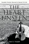 The Heart Unseen