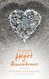 Journey into the Heart of Remembrance