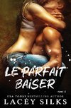 Le parfait baiser