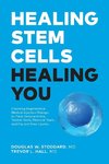 Healing Stem Cells Healing You