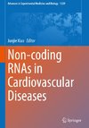 Non-coding RNAs in Cardiovascular Diseases