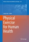 Physical Exercise for Human Health