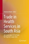 Trade in Health Services in South Asia