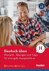 Deutsch üben. Phonetik - Übungen und Tipps für eine gute Aussprache A2