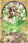 The San Francisco Trilogy