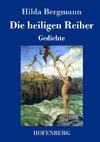 Die heiligen Reiher