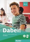 Dabei! A2.1. Deutsch für Jugendliche.Deutsch als Fremdsprache. Kursbuch