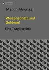 Wissenschaft und Goldesel