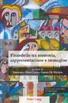 Pirandello tra memoria, rappresentazione e immagine