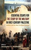 Essential Essays for the Study of the Military in First-Century Palestine