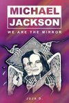 Michael Jackson - We Are The Mirror