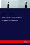 A Grammar of the Latin Language