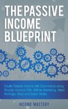 The Passive Income Blueprint