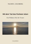 Mit dem Tod des Partners leben