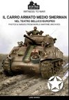 Il carro armato medio Sherman nel teatro bellico europeo