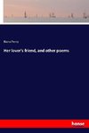 Her lover's friend, and other poems