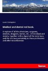 Medical and dental red book.