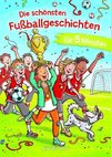 Die schönsten Fußballgeschichten für 5 Minuten - Kinderbücher ab 8 Jahre (Jungen)