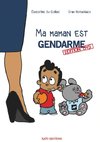 Ma maman est gendarme - Édition Dys