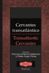 Cervantes transatlántico / Transatlantic Cervantes