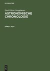 Astronomische Chronologie, Band 1, Text